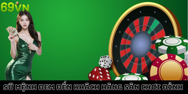 69VN cam kết mang đến sân chơi công bằng